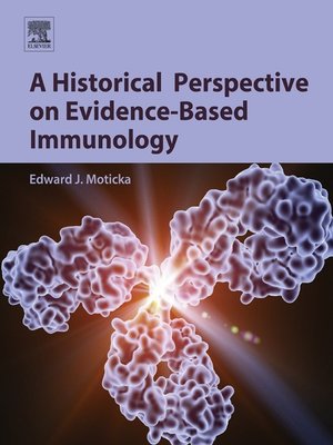 cover image of A Historical Perspective on Evidence-Based Immunology